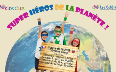 Vacances scolaires d’été LE KIDS CLUB EN MODE SUPER HEROS DE LA PLANETE