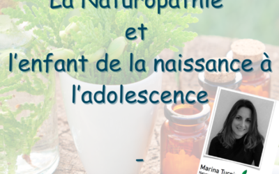 Conférence La Naturopathie et l’enfant de la naissance à l’adolescence – santé au naturel