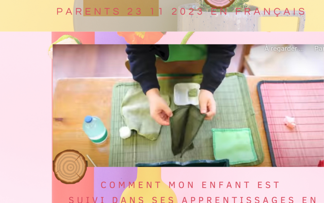 Conference at school in english : How my child is followed in his learning in Montessori class